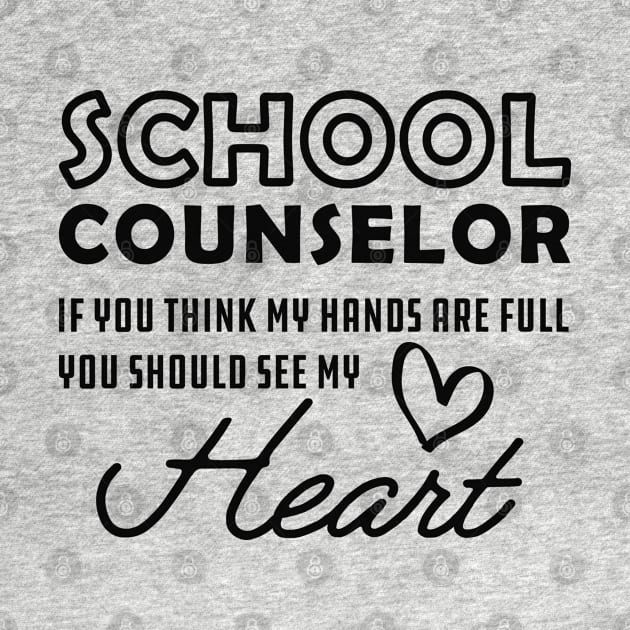 School Counselor - You should see my heart by KC Happy Shop